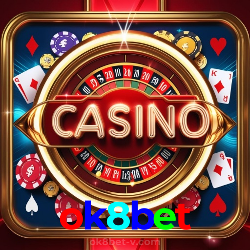 ok8bet：Jogue nas melhores slots e leve para casa prêmios sensacionais!