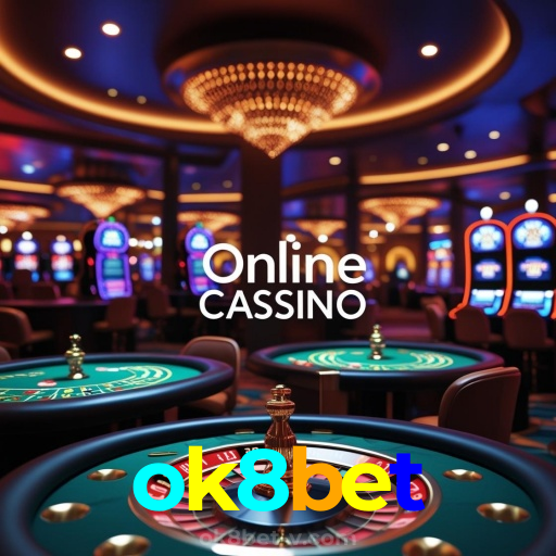 ok8bet：Apostas em futebol e os melhores jogos de cassino para você ganhar!
