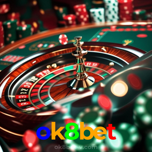 ok8bet：Jogue nas roletas e veja grandes prêmios surgirem para você!