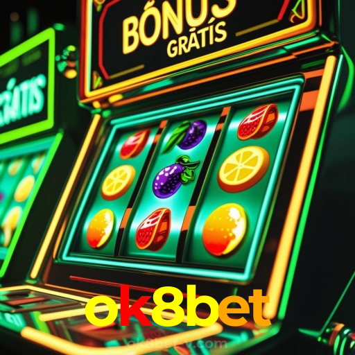 ok8bet：Grandes vitórias em poker, roleta e apostas no futebol esperam por você!
