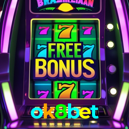 ok8bet：O cassino online mais confiável para você apostar no futebol e jogar poker!