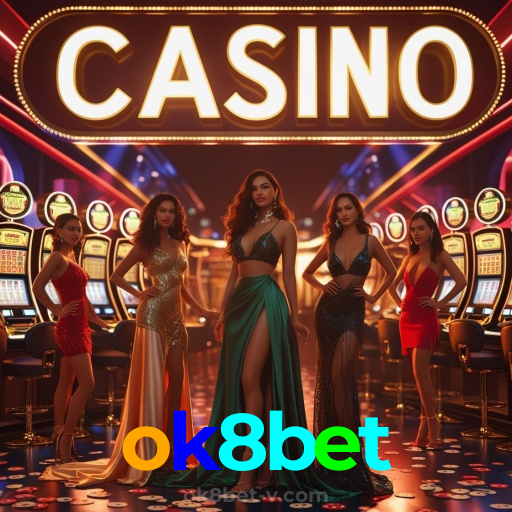 ok8bet：Entre no cassino e comece a ganhar agora mesmo!