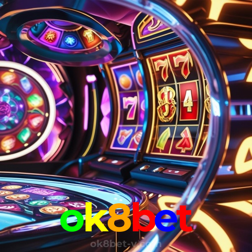ok8bet：Aposte nas melhores máquinas caça-níqueis e leve o jackpot!