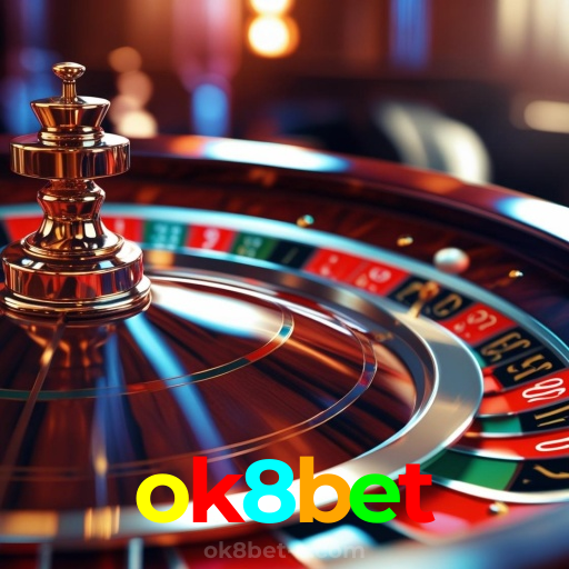 ok8bet：A sorte no futebol e os grandes prêmios de roleta estão aqui!