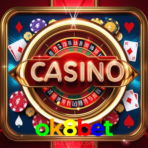 ok8bet：Poker, blackjack e apostas em futebol online, tudo no melhor cassino!