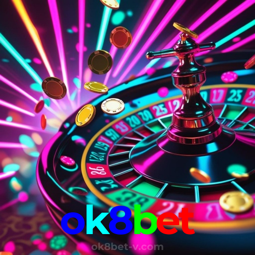 ok8bet：Aposte agora nas roletas e veja a sorte brilhar para você!
