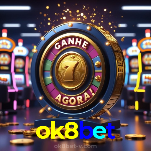 ok8bet：Aposte nas melhores slots e conquiste prêmios como nunca!