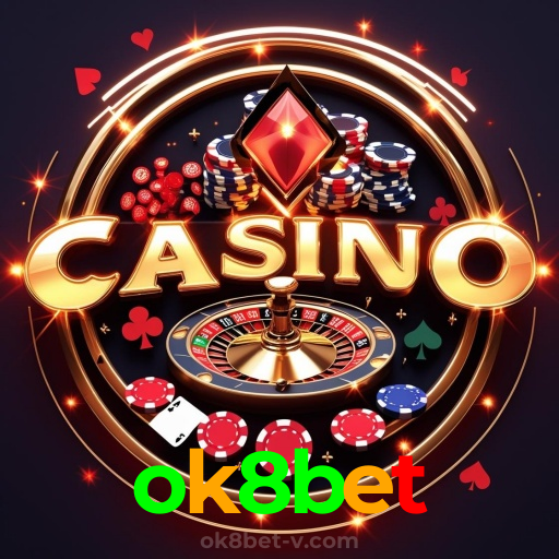 ok8bet：Aposte no futebol e jogue blackjack com grandes vitórias no cassino online!